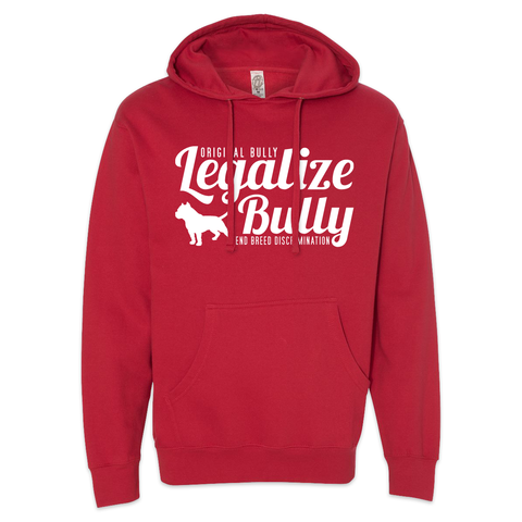 Legalize Bully Hoodie