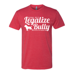 Legalize Bully Tee